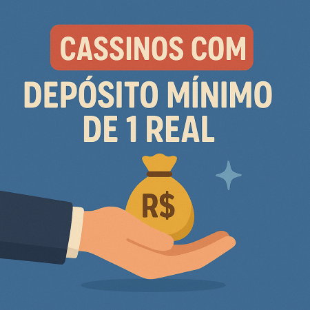Cupons cassinos com depósito mínimo de 1 real