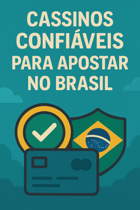 Cupons cassinos confiáveis para apostar no brasil