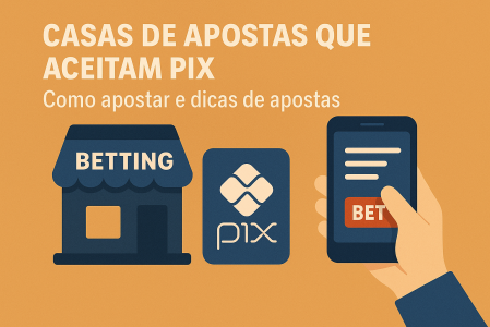 Cupons casas de apostas que aceitam pix