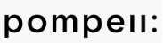 Pompeii Brand Logo